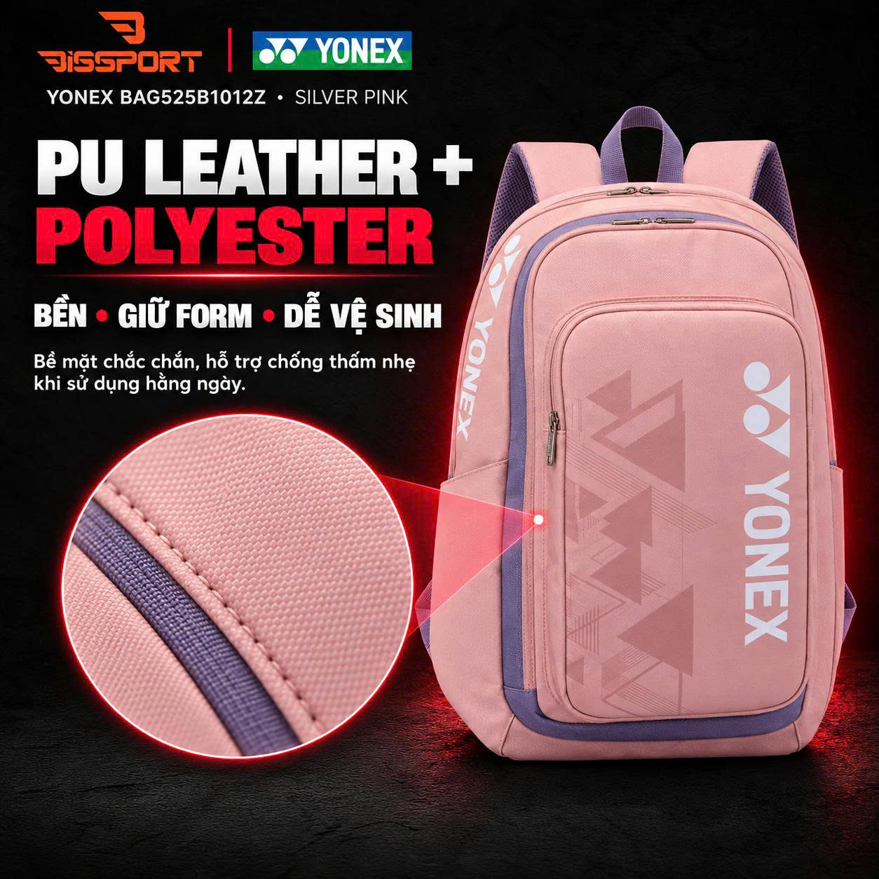 Balo Cầu Lông Yonex BAG525B1012Z SILVER PINK Chính Hãng - Tiện Dụng - Bền Bỉ - Chắc Chắn - Nhẹ - Đa Năng